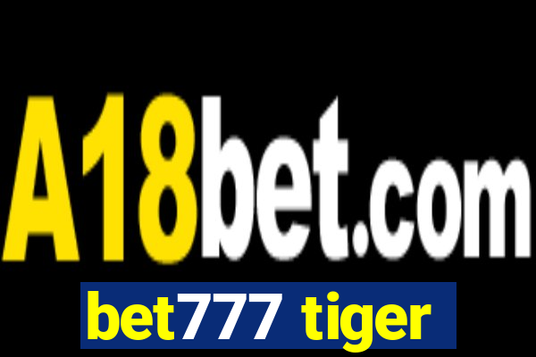 bet777 tiger